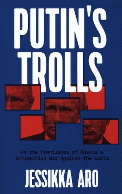 Putin’s Trolls