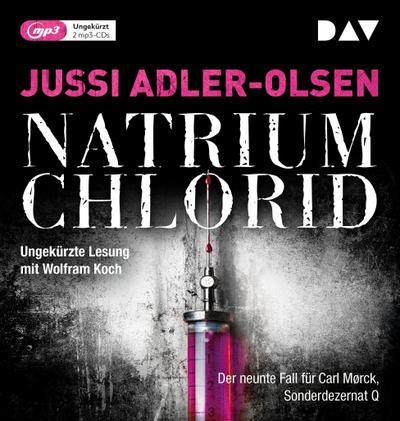 NATRIUM CHLORID. Der neunte Fall für Carl Mørck, Sonderdezernat Q