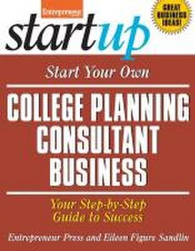 Start Your Own College Planning Consultant Business