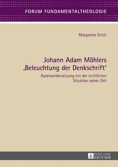 Johann Adam Möhlers ’Beleuchtung der Denkschrift’