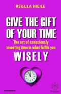 Give the gift of your time wisely
