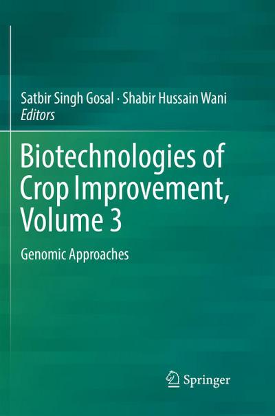 Biotechnologies of Crop Improvement, Volume 3