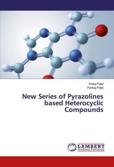New Series of Pyrazolines based Heterocyclic Compounds