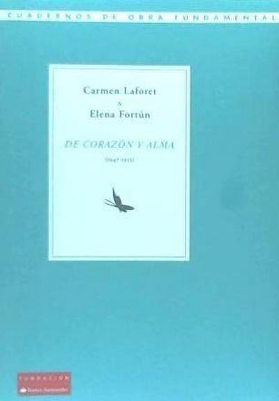 Fortún, E: Corazón y alma : (1947-1952)