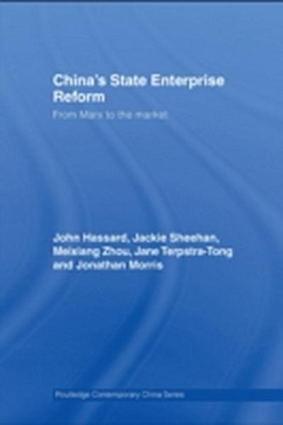 China’s State Enterprise Reform