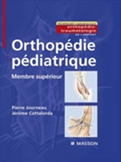 Orthopédie pédiatrique - Membre supérieur