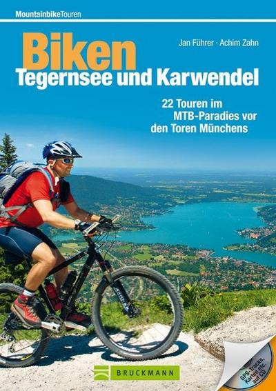 Biken Tegernsee und Karwendel, m. CD-ROM