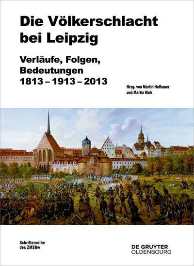Die Völkerschlacht bei Leipzig