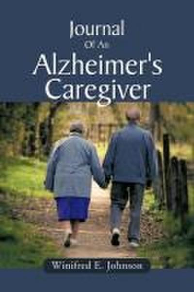 Journal Of An Alzheimer’s Caregiver