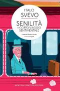 Senilità e Corto viaggio sentimentale