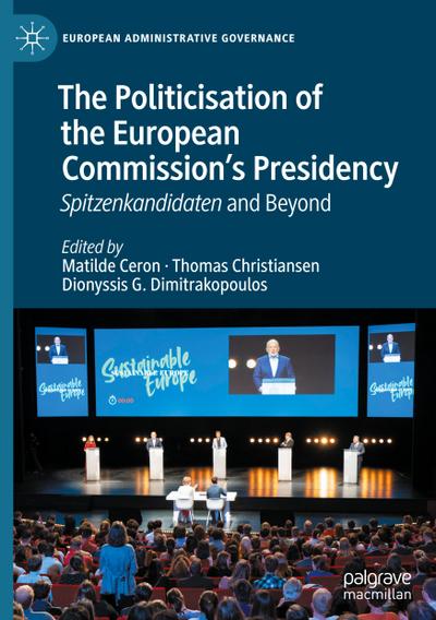 The Politicisation of the European Commission’s Presidency