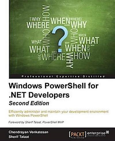Windows PowerShell for .NET Developers - Second Edition