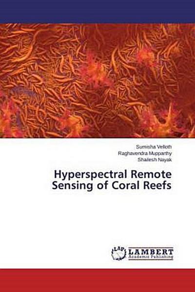 Hyperspectral Remote Sensing of Coral Reefs