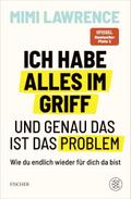 Ich habe alles im Griff - und genau das ist das Pr ...