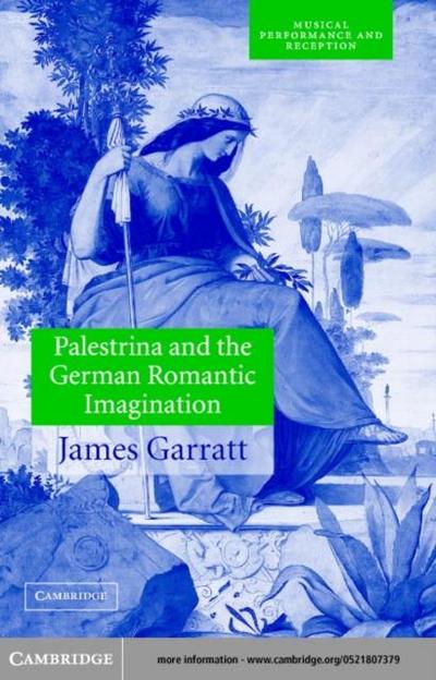 Palestrina and the German Romantic Imagination