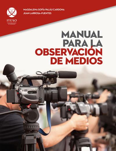 Manual para la observacio´n de medios