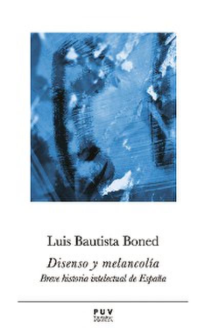 Disenso y melancolía