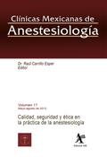 Calidad, seguridad y ética en la práctica de la anestesiología CMA Vol. 17