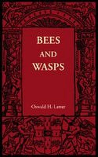 Bees and Wasps