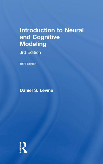 Introduction to Neural and Cognitive Modeling