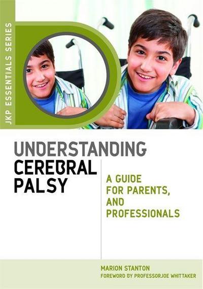 Understanding Cerebral Palsy: A Guide for Parents and Professionals