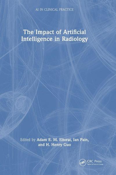 The Impact of Artificial Intelligence in Radiology