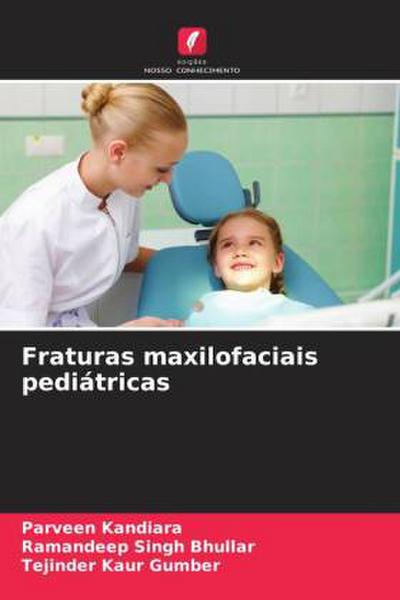 Fraturas maxilofaciais pediátricas