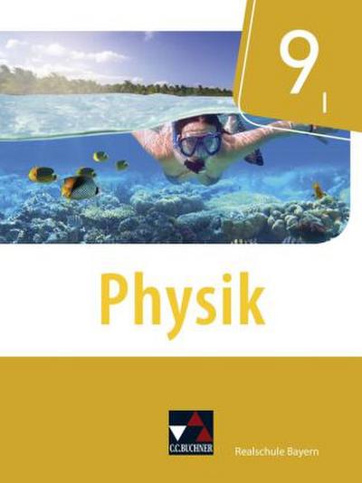 Physik 9/I Schülerband Realschule Bayern