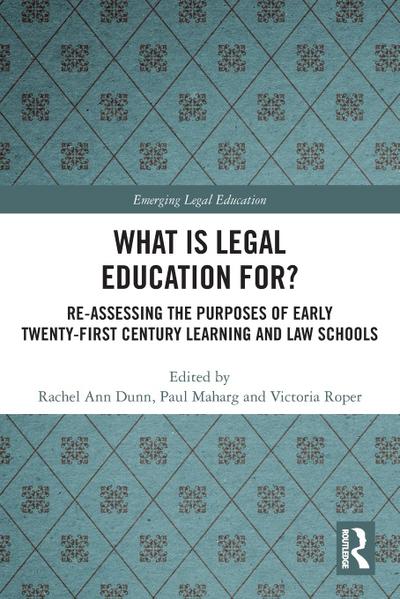 What is Legal Education for?
