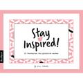 Stay Inspired!