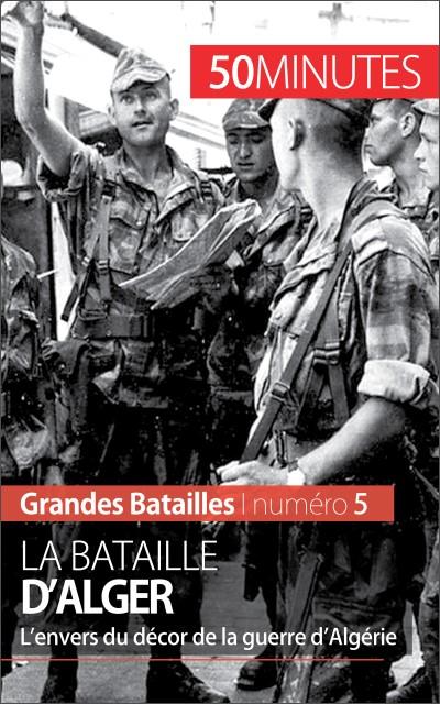 La bataille d’Alger