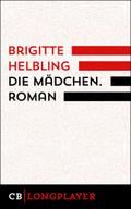 Die Mädchen. Roman