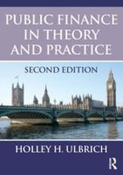 Public Finance in Theory and Practice Second edition