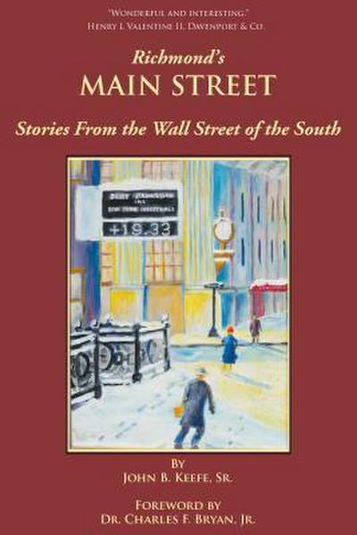 Richmond’s Main Street: Stories from the Wall Street of the South