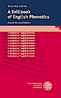 A Drillbook of English Phonetics
