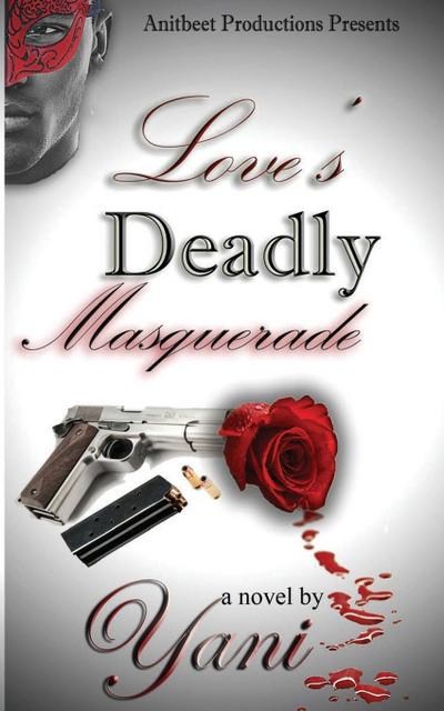 Love’s Deadly Masquerade