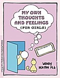 GROW: My Own Thoughts and Feelings (for Girls)