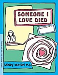GROW: Someone I Loved Died