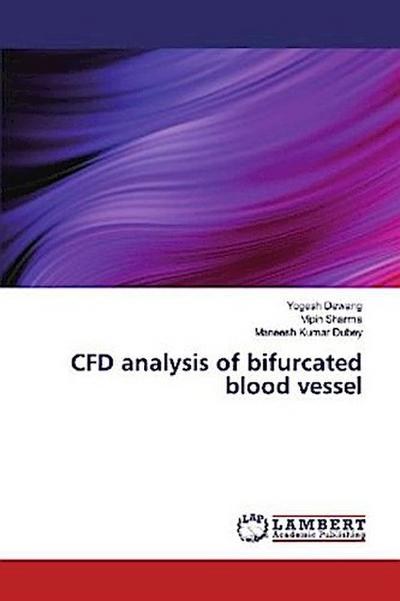 CFD analysis of bifurcated blood vessel