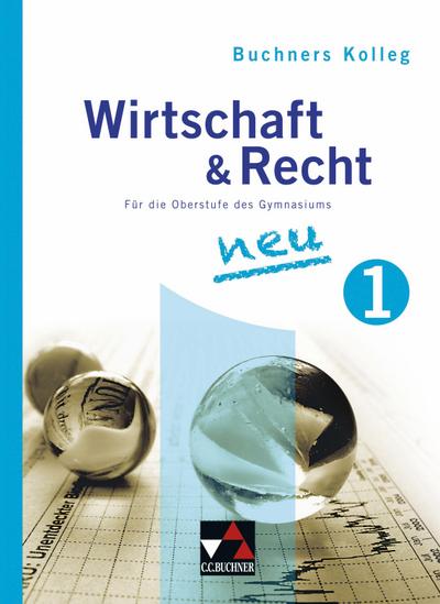 Kolleg Wirtschaft & Recht 1. Bd.1
