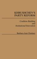 Khrushchev’s Party Reform