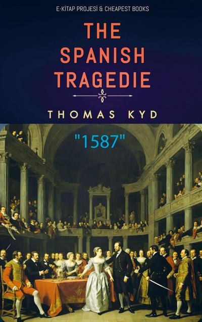 The Spanish Tragedie