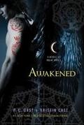 Awakened (House of Night Series #8) P. C. Cast Author