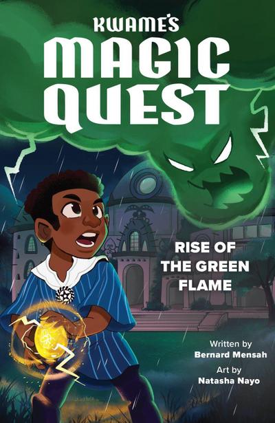 Kwame’s Magic Quest: Rise of the Green Flame