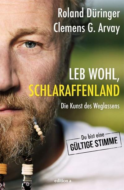 Leb wohl, Schlaraffenland