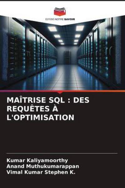 MAÎTRISE SQL : DES REQUÊTES À L’OPTIMISATION