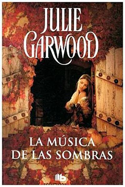 La música de las sombras : amor, aventura y misterio en la Esocia medieval