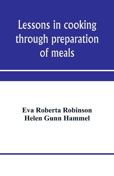 Lessons in cooking through preparation of meals