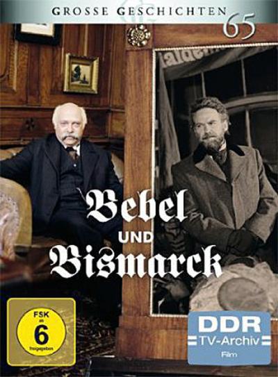 Bebel und Bismarck