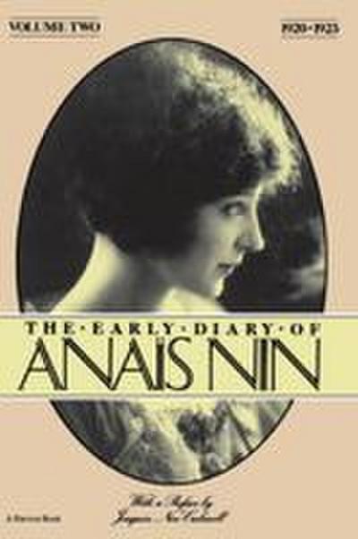 The Early Diary of Anais Nin, Vol. 2 (1920-1923)
